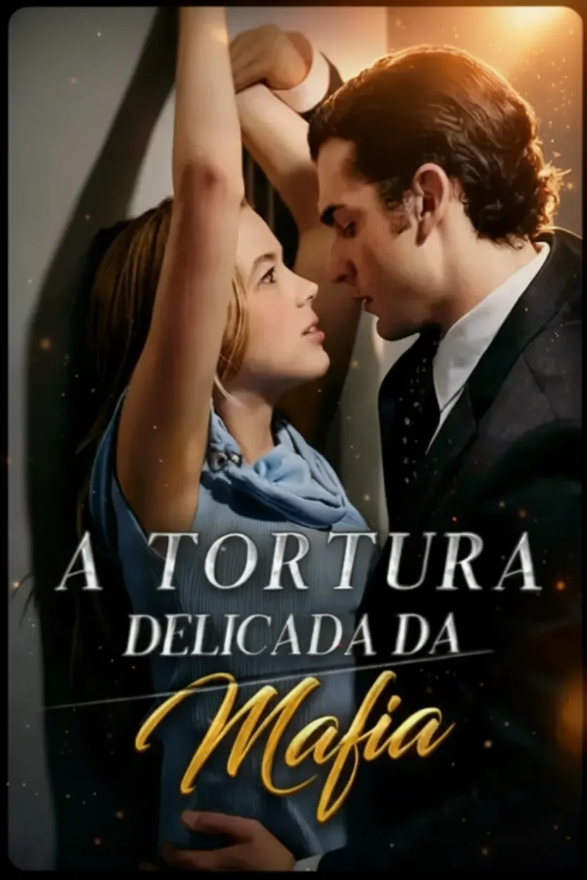 Capa de A Tortura Delicada Da Mafia