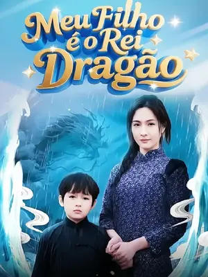 Meu Filho é o Rei Dragão