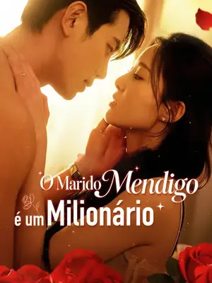 O Marido Mendigo É Um Milionário