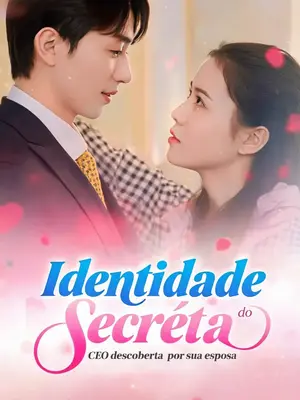 Identidade Secreta Do CEO Descoberta Por Sua Esposa