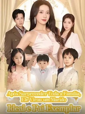 Após Surpreender Toda a Família, Ele Virou um Marido Ideal e Pai Exemplar