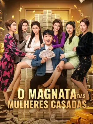 Magnata Das Mulheres Casadas