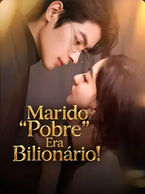 Marido Pobre Era Bilionário! (Ela Largou O Marido Bilionário) - (A Esposa É Demais E O CEO Frio Chorou De Novo) - (Esposa É Incrível, O Frio CEO Fu Está Chorando De Novo​)