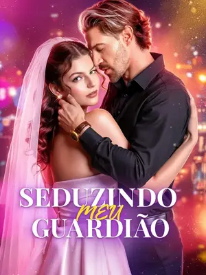 Seduzindo Meu Guardião
