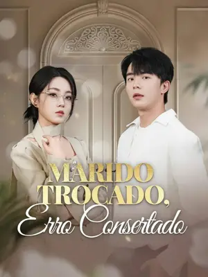 Marido Trocado, Erro Consertado