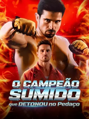 O Retorno Do Campeão Desaparecido (O Campeão Sumido que Detonou no Pedaço)