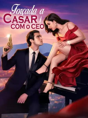 Forçada a Casar Com O CEO