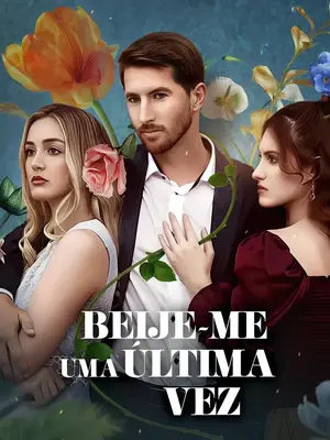 Beije Me Pela Última Vez