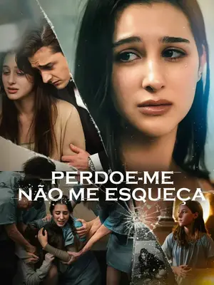 Perdoe-Me Não Me Esqueça (Forgive Me, Forget Me Not)