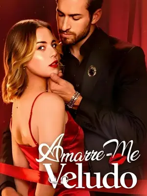 Amarre-Me Como Veludo