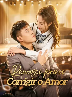 Renasci Para Corrigir o Amor