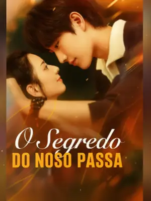 O Segredo do Nosso Passado
