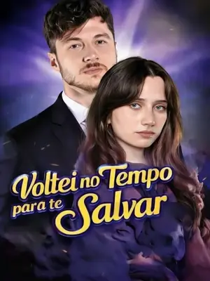 Voltei No Tempo Para Te Salvar