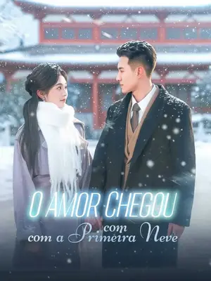 Amor Na Primeira Neve (Amor em Nome de Irmão) - (Amor Na Neve) - (Amor a Primeira Neve) - (O Amor Chegou Com a Primeira Neve) - (Bebe Unico, Amor Triplo) 