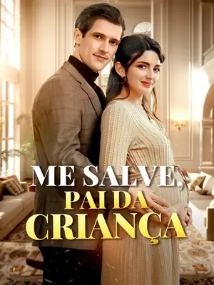 Me Salve, Pai Da Criança (Inesperadamente Gravida)