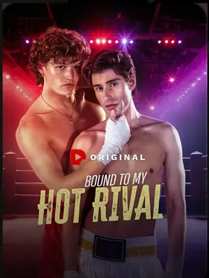 Preso Ao Meu Rival Sexy (Bound to My Hot Rival)