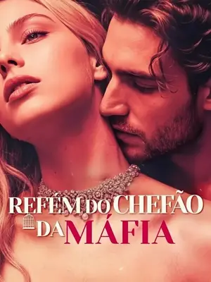 Refém Do Chefão Da Máfia