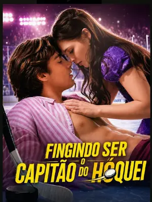 Fingindo Ser O Capitão Do Hóquei ( Namoro Falso Com O Capitão Do Hoquei) (faking It with The Hockey Captain)