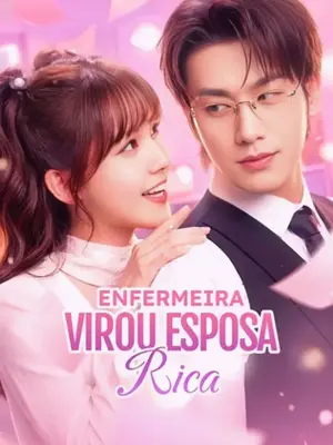 Enfermeira Virou Esposa Rica