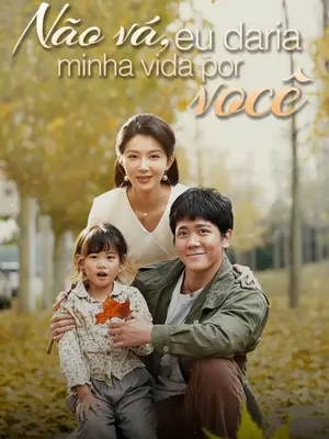 Não Vá, Eu Daria Minha Vida Por Você