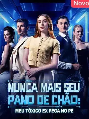 Nunca Mais Seu Pano De Chão: Meu Tóxico Ex Pega No Pé