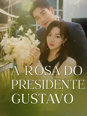A Rosa Do Presidente Gustavo