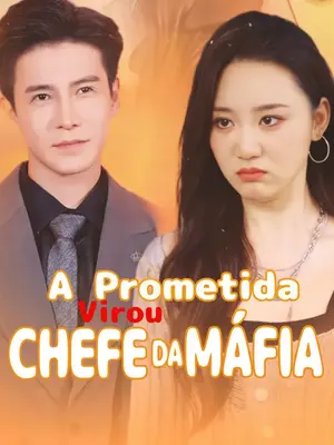 A Prometida Virou Chefe Da Máfia