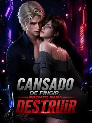 Cansado de Fingir, Pronto Para Destruir