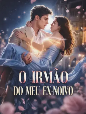O Irmão Do Meu Ex-Noivo