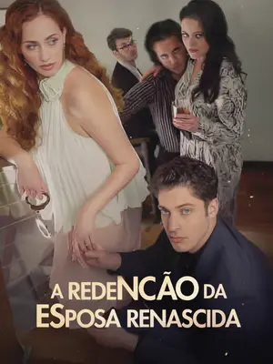 A Redenção da Esposa Renascida - Parte 2