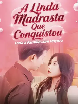 A Linda Madrasta Que Conquistou Toda a Família com Doçura