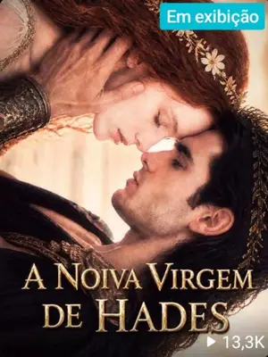 A Noiva Virgem de Hades — (The Virgin Bride of Hades)