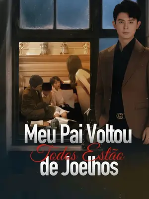 Meu Pai Voltou, Todos Estão de Joelhos