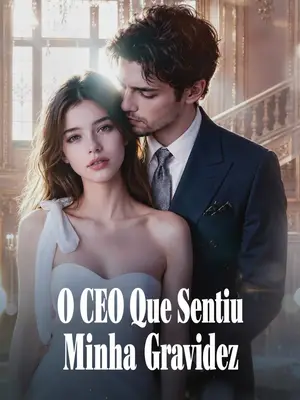 O CEO Que Sentiu Minha Gravidez